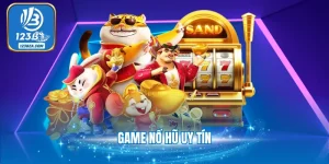 Game Nổ Hũ Uy Tín - Địa Chỉ Đặt Cược An Toàn Tuyệt Đối