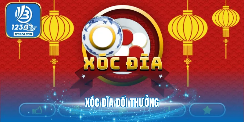 Xóc Đĩa Đổi Thưởng - Game Giải Trí Đặt Cược Đỉnh Cao